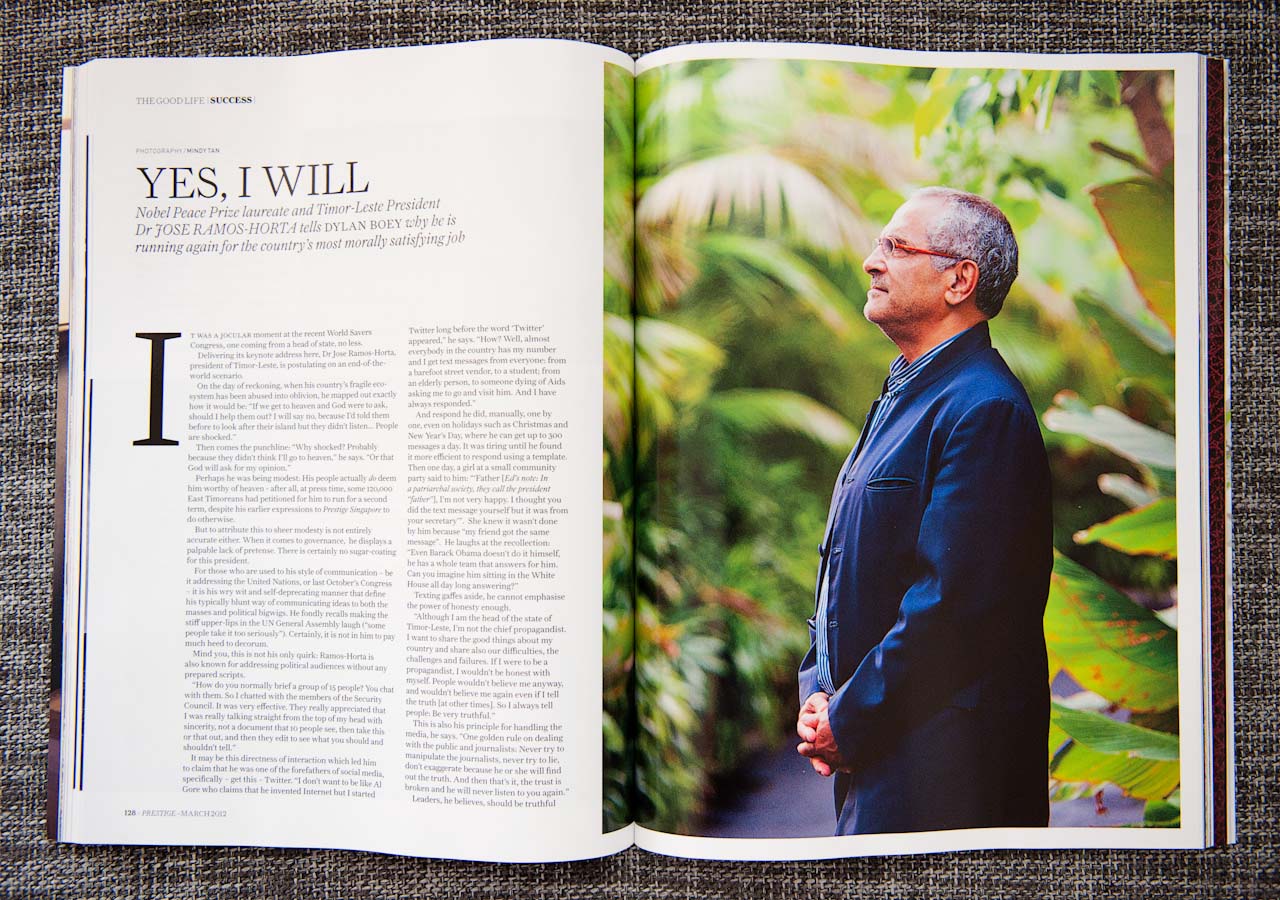 East Timor President Jose Ramos-Horta Magazine Editorial | MINDY TAN PHOTOGRAPHY Singapore Lifestyle Travel Portrait Documentary Photographer Writer